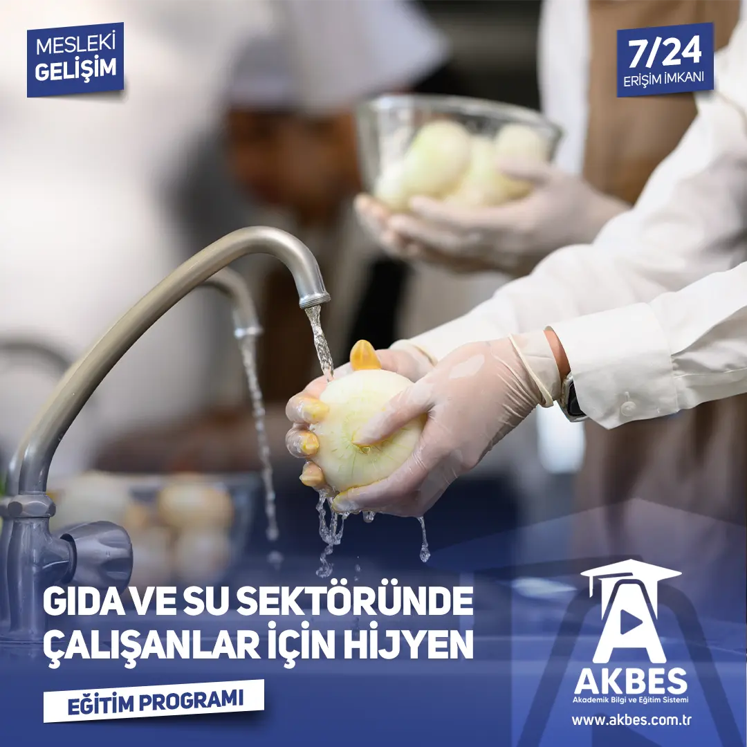 Gıda ve Su Sektöründe Hijyen Eğitimiyle güvenli üretim ve hizmet için gerekli hijyen prensiplerini öğrenin, tüketici sağlığını koruyan uygulamalarda uzmanlaşın!