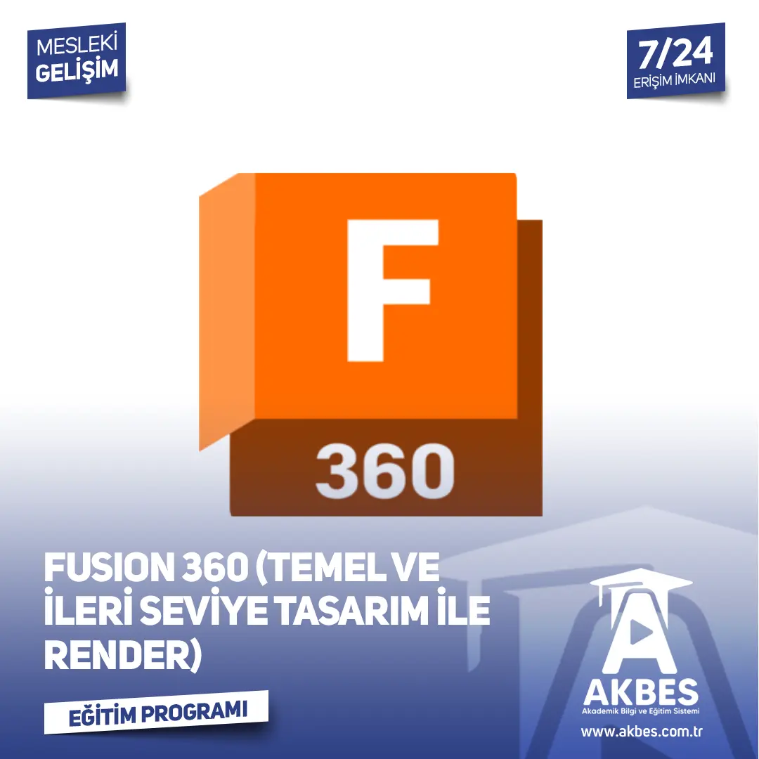 Fusion 360 (Temel ve İleri Seviye Tasarım İle Render) Eğitim Programı
