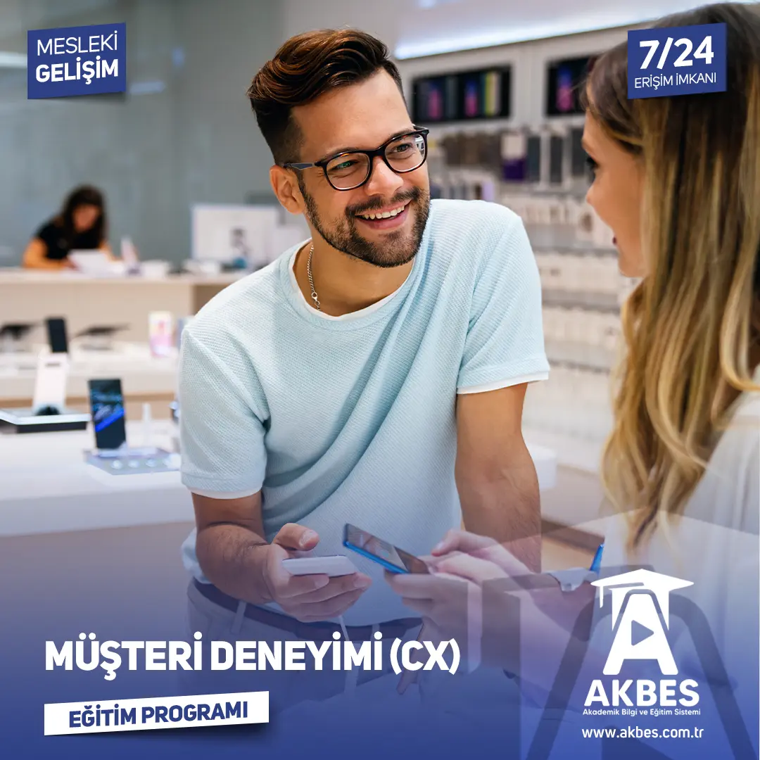 Müşteri Deneyimi (CX) Eğitimi