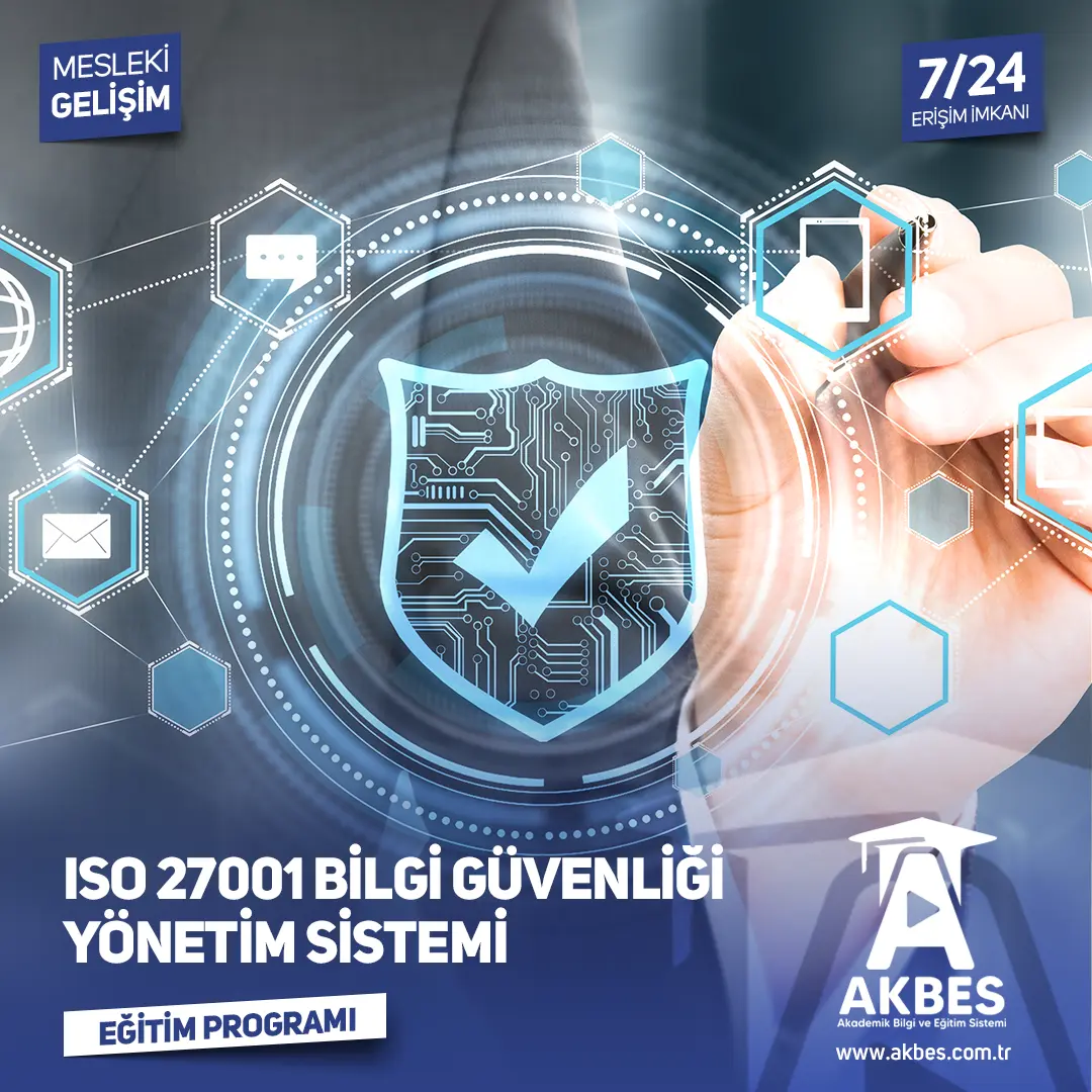 ISO 27001 Bilgi Güvenliği Yönetim Sistemi Eğitim Programı